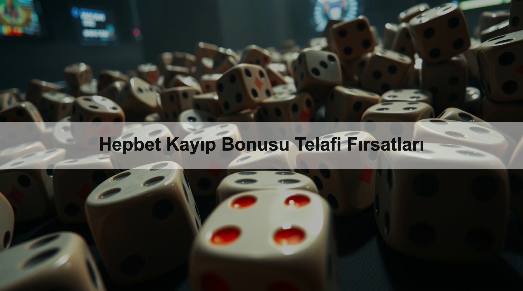 Hepbet Kayıp Bonusu Telafi Fırsatları
