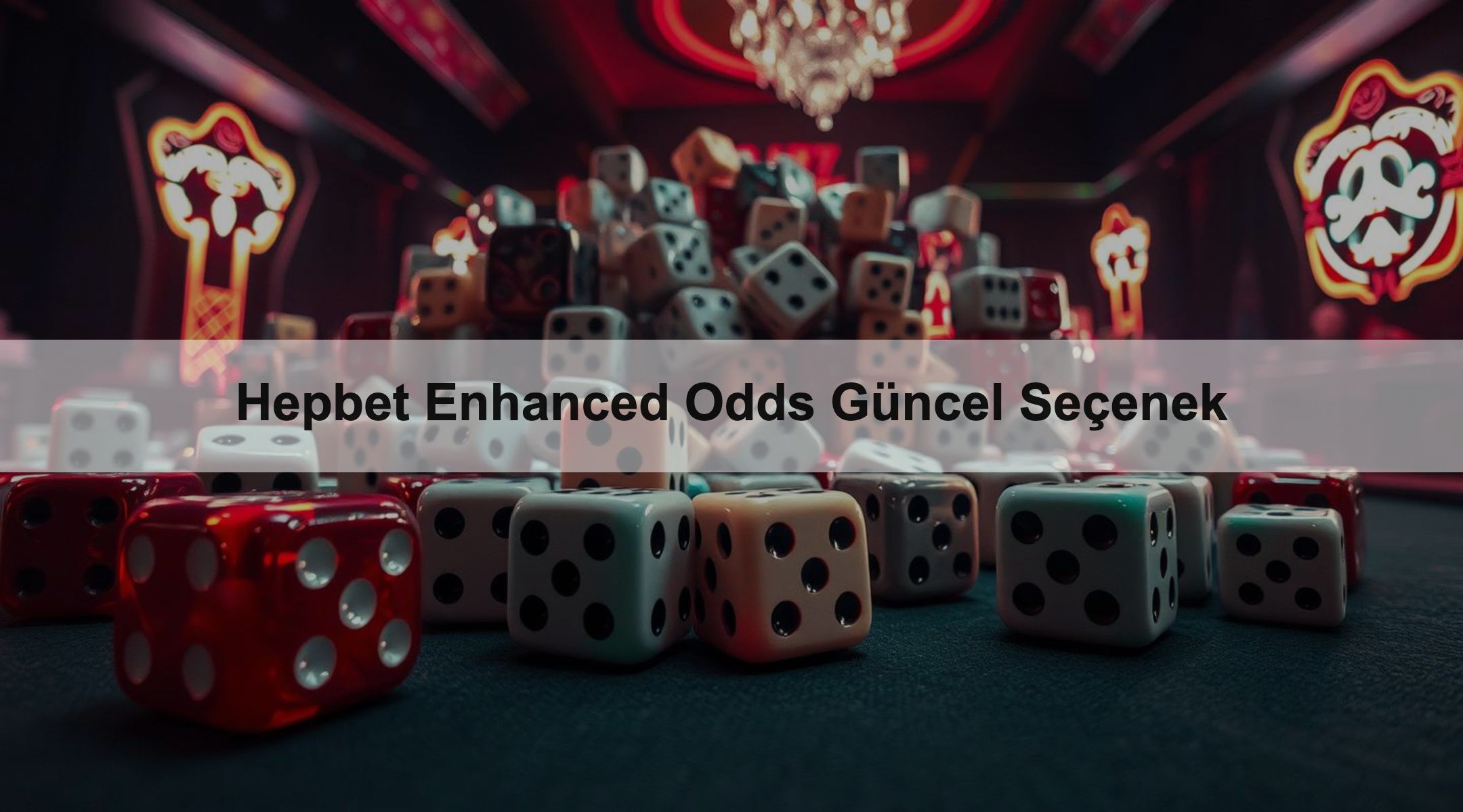 Hepbet Enhanced Odds Güncel Seçenek