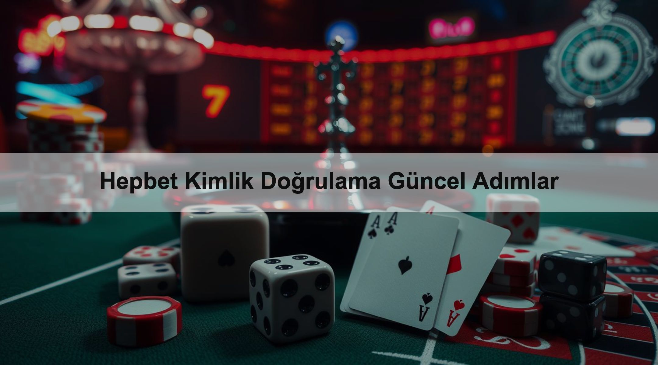 Hepbet Kimlik Doğrulama Güncel Adımlar 1 Hepbet Kimlik Doğrulama Güncel Adımlar